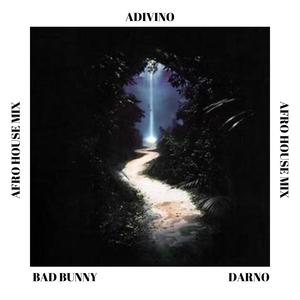 Adivino (Afrohouse Mix)
