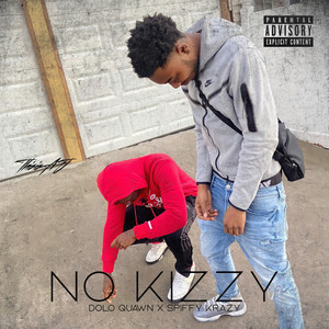No Kizzy (Explicit)