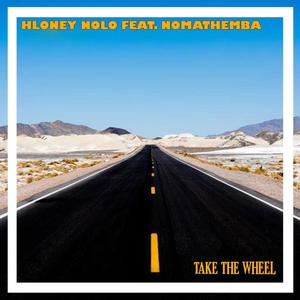 Take The Wheel(feat. Nomathemba)