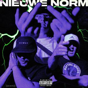 Nieuwe Norm (feat. MpDrees24, Tiewai & YUNG UMBRO) [Explicit]