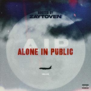 AIP (Alone In Public) Deluxe [Explicit]