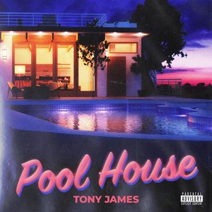 Pool House (Explicit)