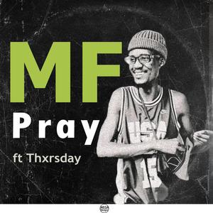 Pray (feat. Thxrsday) (Live)