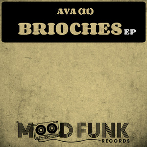 Brioches EP