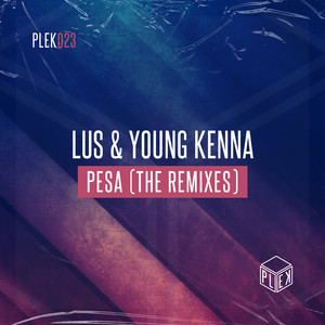 Pesa (The Remixes)