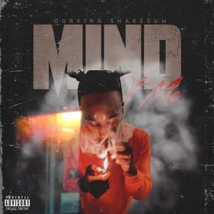 Mind of Me (Explicit)