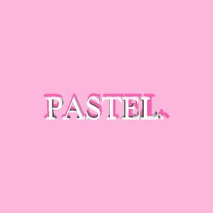 Pastel. (Explicit)