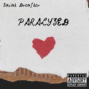 Paralyzed (Explicit)