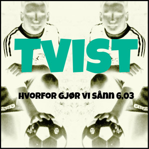Hvorfor gjør vi sånn 6,03