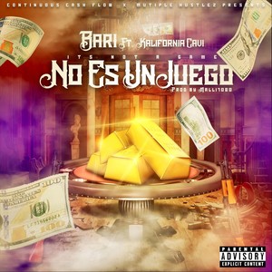 No Es un Juego (feat. Kalifornia Cavi) (Explicit)