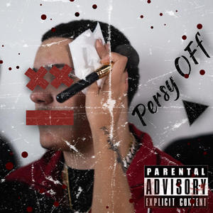 Persy OFF (LOSTFILES) [Explicit]