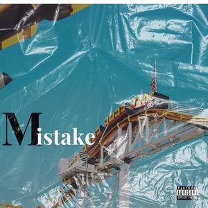 Mistake (Explicit)