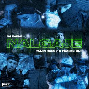 NALGAJE (feat. Franko DLH & DJ PABLO)