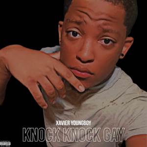 Knock Knock Gay (Explicit)