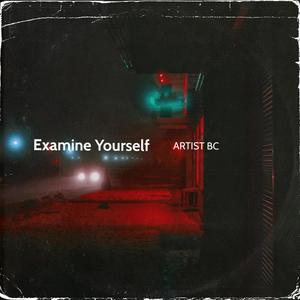 Examine Yourself
