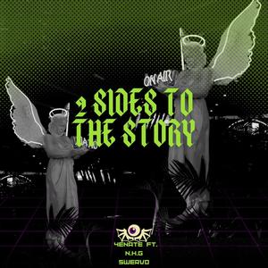 2 Sides 2 The Story (feat. 4ENate) (Explicit)