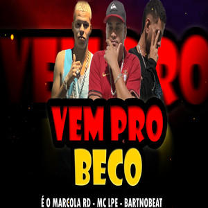 Vem pro Beco (Explicit)