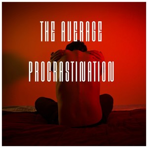 The Average Procrastination