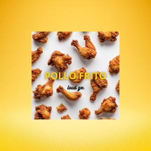POLLO FRITO (PA LO FRITO)