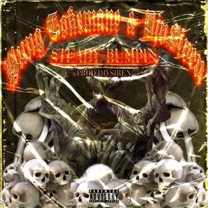 STEADY BUMPIN (feat. Djvsiren) (Explicit)