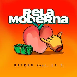 Rela Moderna (Explicit)