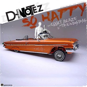 So Happy(feat. Cooli Blaze & Trendsims)