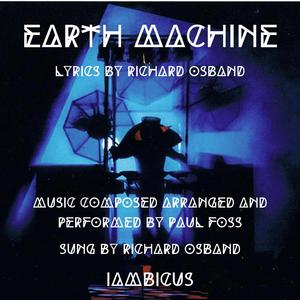 Earth Machine (feat. Richard Osband & Paul Foss)