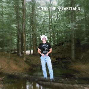 Into the Heartland (Explicit)