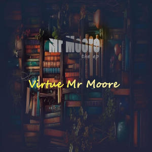 Mr Moore The Ep