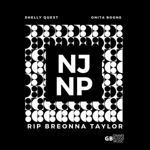 NJNP/RIP Breonna Taylor(feat. Onita Boone)