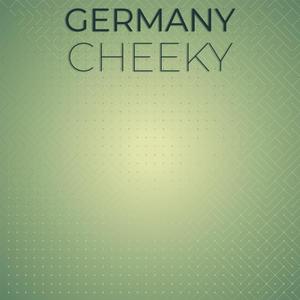 Germany Cheeky