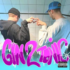 GIN...2TONIC ! (feat. Ivanofficiel) [Explicit]