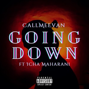 Going Down (Explicit)