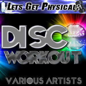 Let's Get Physical: Disco Workout