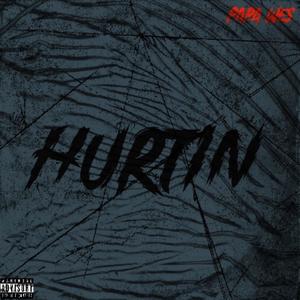 Hurtin (Explicit)