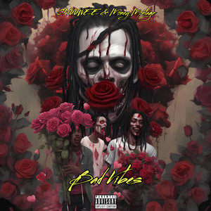 Bad Vibes (Explicit)