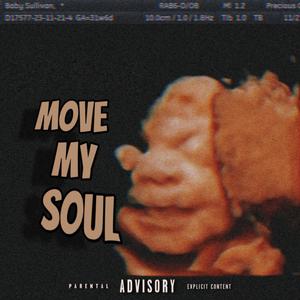 Move My Soul (Explicit)