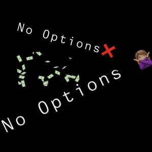 No Options (Explicit)