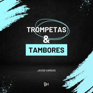 Trompetas & Tambores