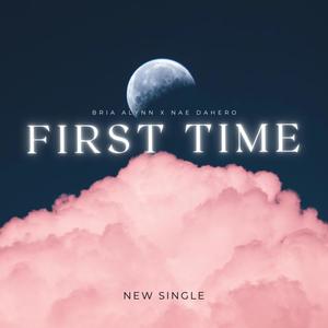 First Time (Explicit)