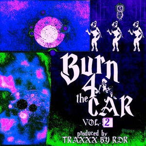 Burn for the Car, Vol. 2