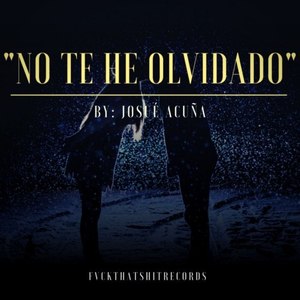 No Te He Olvidado
