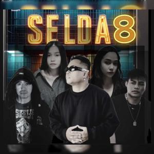 SELDA8 (feat. Jennelyn Yabu, JohnRey Muzik, Elmer Sosa, Victoria Dumale & Numerhus) (Explicit)