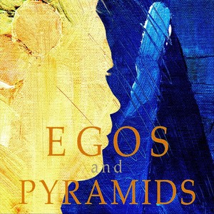 Egos and Pyramids