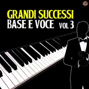 Grandi successi base e voce, Vol. 3