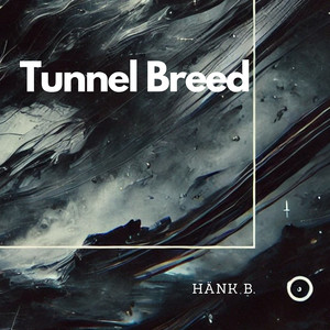 Tunnel Breed