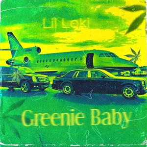 Greenie Baby (Explicit)