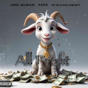 All Profit (feat. Pape & 414Jungle Baby) [Explicit]