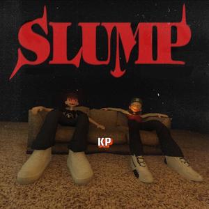 Slump (Explicit)