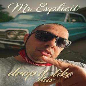 Drop it like this (Explicit)